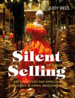 Silent Selling: Best Practices and Effective Strategies in Visual Merchandising (E-Book)