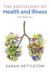 The Sociology of Health and Illnes (E-Book)