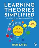 Learning Theories Simplified: ... and How to Apply Them to Teaching