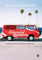 Experiential Marketing: Integrated Theory and Strategic Application (E-Book)