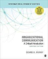 Organizational Communication: a Critical Introduction