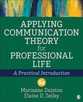 Applying Communication Theory for Professional Life: a Practical Introduction