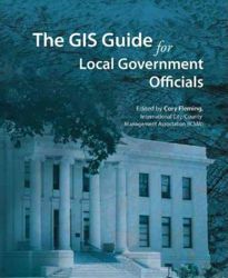 The GIS Guide for Local Government Officials