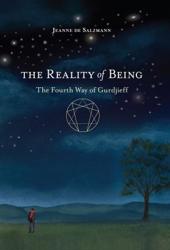 The Reality of Being: The Fourth Way of Gurdjieff