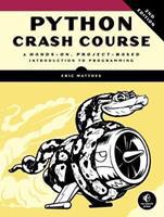 Python Crash Course: a Hands-On, Project-Based Introduction to Programming