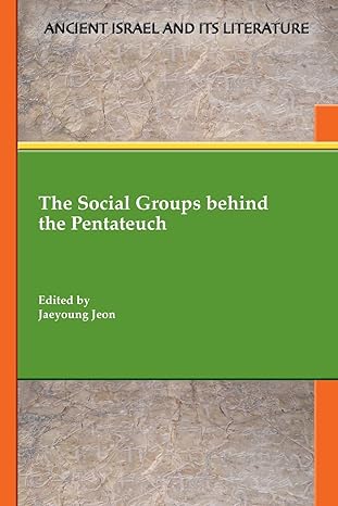 The Social Groups behind the Pentateuch