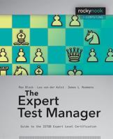 The Expert Test Manager: Guide to the ISTQB Expert Level Certification (E-Book)