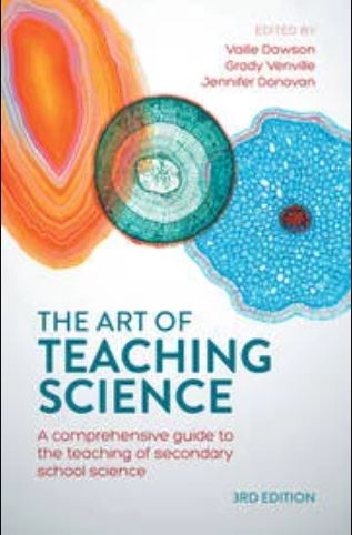 The Art of Teaching Science: a Comprehensive Guide to the Teaching of Secondary School Science