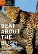 Beat About the bush : Mammals
