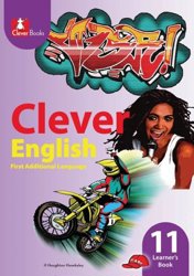 Clever English First Additional Language Grade 11 Learner'S Book
