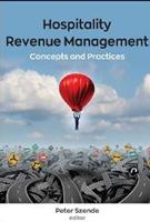 Hospitality Revenue Management Concepts and Practices