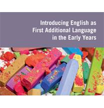 Introducing English as a First Additional Language in Early Years