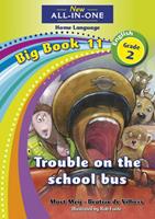 New All-in-One Grade 2 Home Language Big Book 11: Trouble on the School Bus