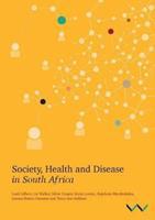 Society, Health and Disease in South Africa