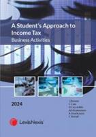A Student’s Approach to Income Tax: Business Activities 2024 (E-Book)
