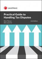 Practical Guide to Handling Tax Disputes