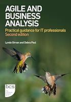 Agile and Business Analysis: Practical guidance for IT professionals