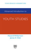 Elgar Advanced Introduction Series: Advanced Introduction to Youth Studies