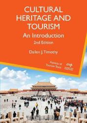 Cultural Heritage and Tourism: an Introduction