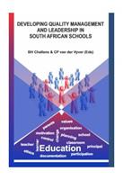 Developing Quality Management and Leadership in South African Schools