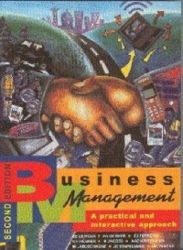 Business Management: A Practical And Interactive Approach
