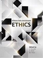 Reflective Public Administration - Ethics
