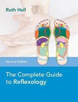 The Complete Guide to Reflexology
