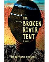The Broken River Tent