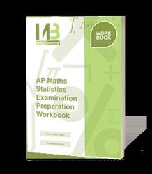 Mindbourne AP Maths Statistics Examination Preparation Workbook