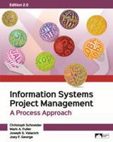 Information Systems Project Management, A Process Approach