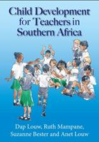 CHILD DEVELOPMENT FOR TEACHERS IN SOUTHERN AFRICA