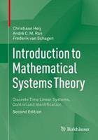 Introduction to Mathematical Systems Theory: Discrete Time Linear Systems, Control and Identification