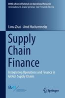 Supply Chain Finance: Integrating Operations and Finance in Global Supply Chains  (E-Book)