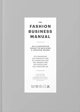 The Fashion Business Manual: an Illustrated Guide to Building a Fashion Brand