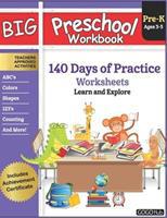 Big Preschool Workbook Ages 3 - 5: 140+ Days of PreK Curriculum Activities