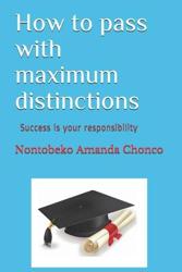 How to pass with Maximum Distinctions